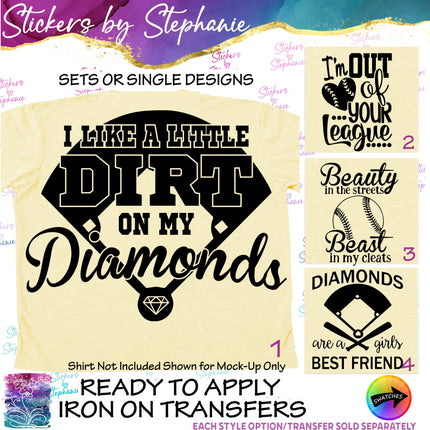 (s03-602) Dirt on My Diamonds are a Girls Best Friend Iron-On Transfer or Sticker