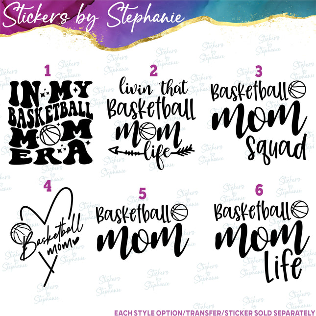 (s03-606) In My Basketball Mom Era Life Squad Iron-On Transfer or Sticker