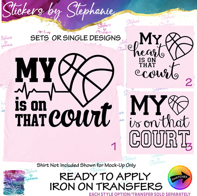 (s03-613) My Heart is On that Court Basketball Iron-On Transfer or Sticker