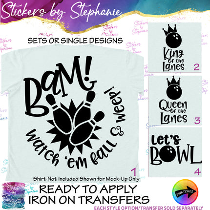 (s03-615) King, Queen of the Lanes, Let's Bowl Bowling  Iron-On Transfer or Sticker