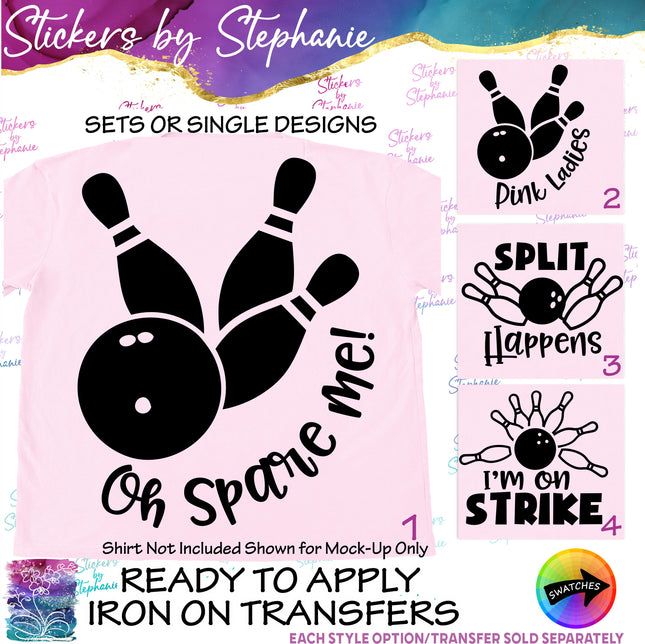 (s03-616) Oh Spare Me, Pink Ladies, Split Happens Bowling  Iron-On Transfer or Sticker
