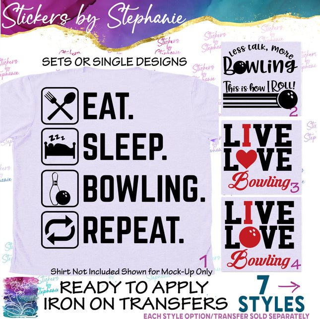 (s03-617) Eat Sleep Bowling, Live Love Iron-On Transfer