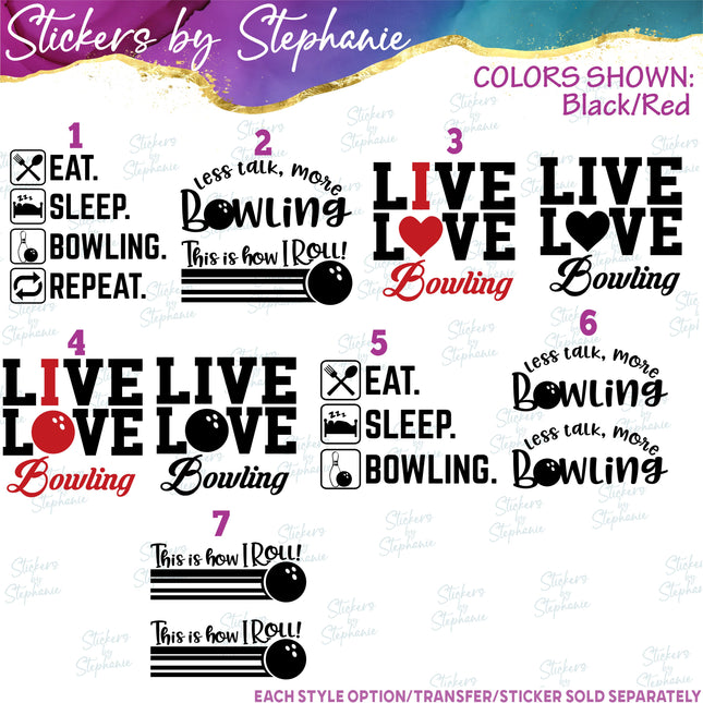 (s03-617) Eat Sleep Bowling, Live Love Iron-On Transfer