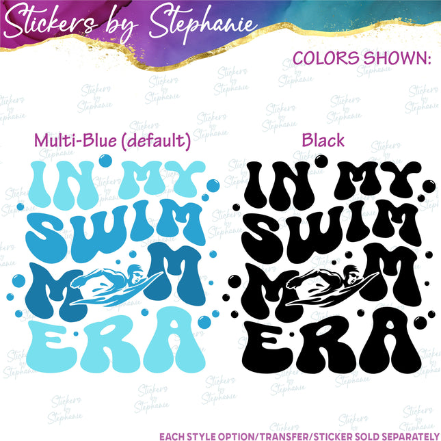 (s03-632) In My Swim Mom Era Iron-On Transfer