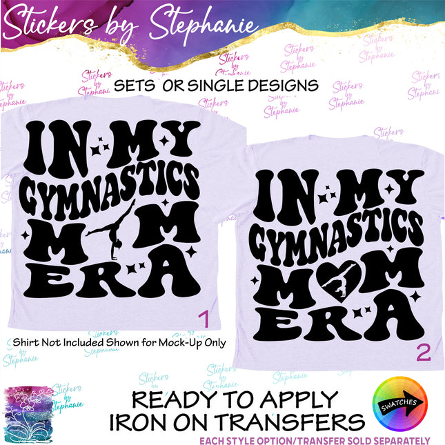 (s03-637) In My Gymnastics Mom Era Iron-On Transfer or Sticker