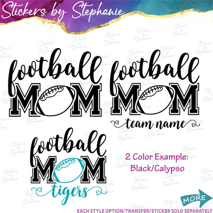 (s03-638) Football Mom, Team Name Iron-On Transfer