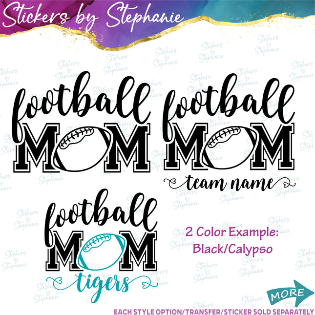 (s03-638) Football Mom, Team Name Iron-On Transfer