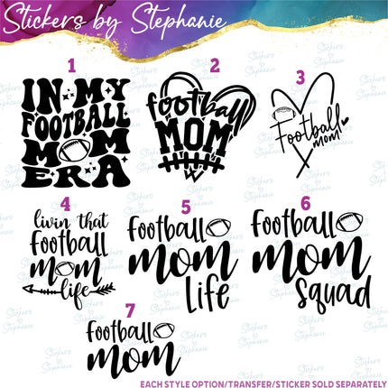 (s03-587) In My Football Mom Era Life Squad Iron-On Transfer or Sticker