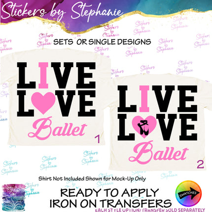 (s03-646) Live Love I Heart Ballet Iron-On Transfer