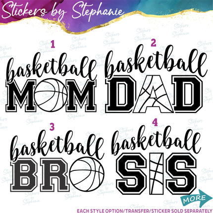 (s03-650) Basketball Mom Dad Bro Sis Team Name Iron-On Transfer