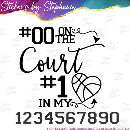 (s03-653) Number on the Court #1 in My Heart Basketball Iron-On Transfer or Sticker