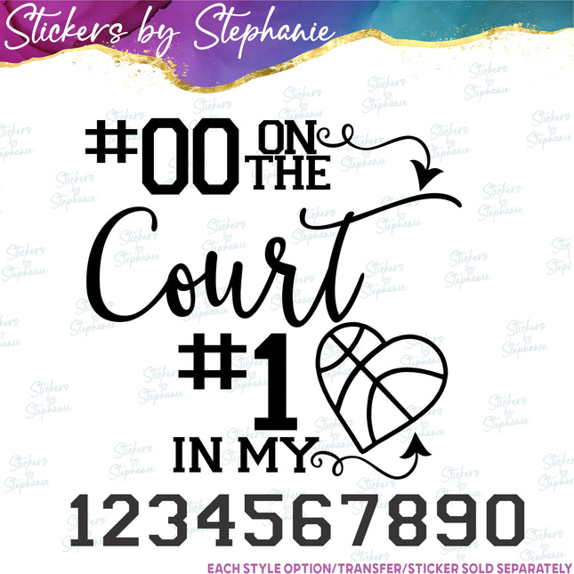(s03-653) Number on the Court #1 in My Heart Basketball Iron-On Transfer or Sticker