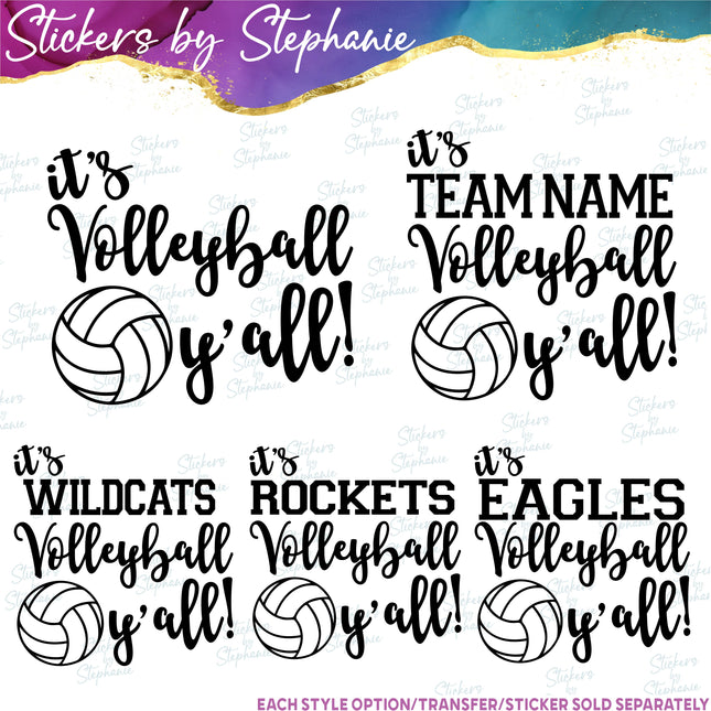 (s03-659) It's Volleyball Y'all Team Name Iron-On Transfer