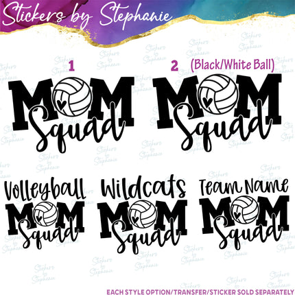 (s03-671) Volleyball Mom Squad Team Name Iron-On Transfer