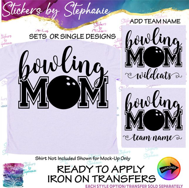 (s03-676) Bowling Mom Team Name Iron-On Transfer