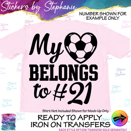 (s03-678) My Heart Belongs to Number Soccer Iron-On Transfer or Sticker