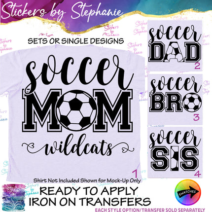(s03-679) Soccer Mom Dad Bro Sis Team Name Iron-On Transfer