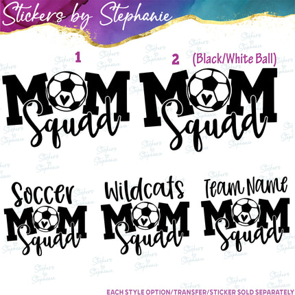 (s03-680) Soccer Mom Squad Team Name Iron-On Transfer