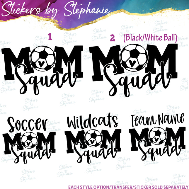 (s03-680) Soccer Mom Squad Team Name Iron-On Transfer