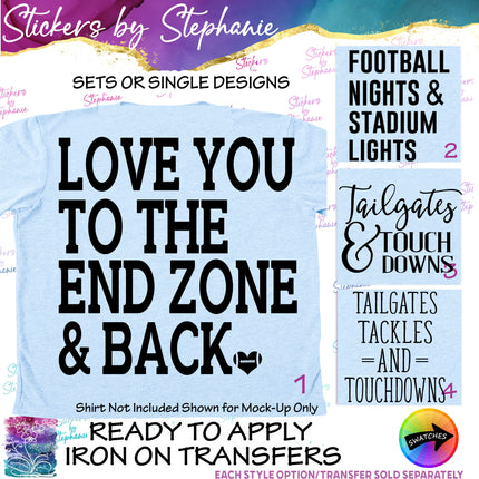 (s03-591) Love You Endzone Back Tailgates Touchdowns Football Iron-On Transfer or Sticker