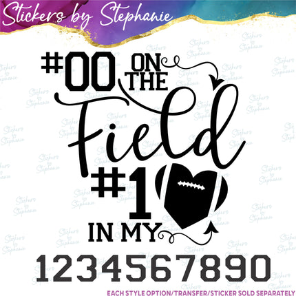 (s03-682) Number on the Field #1 in My Heart Football Iron-On Transfer or Sticker