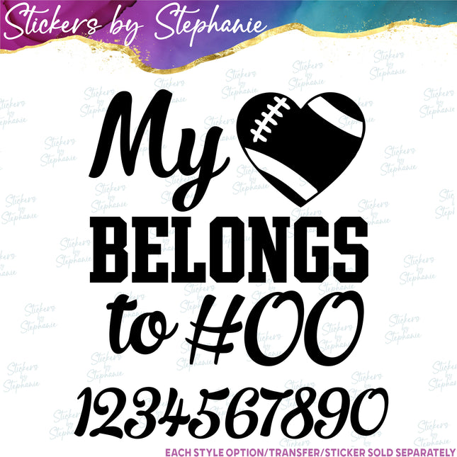 (s03-683) My Heart Belongs to Number Football Iron-On Transfer or Sticker
