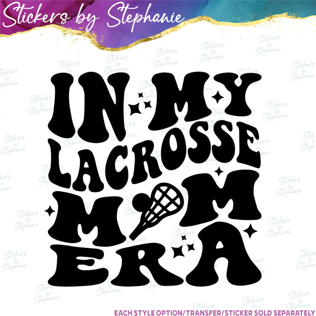 (s03-686) In My Lacrosse Mom Era Iron-On Transfer