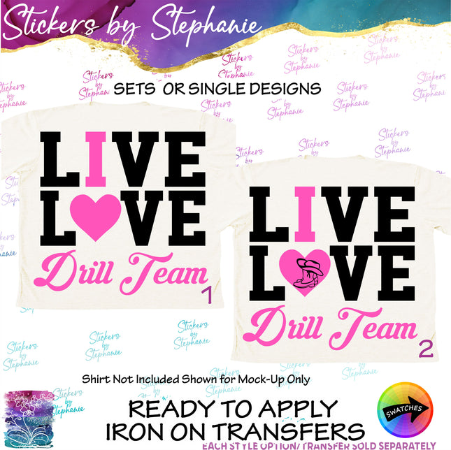 (s03-688) Live Love I Heart Drill Team Iron-On Transfer