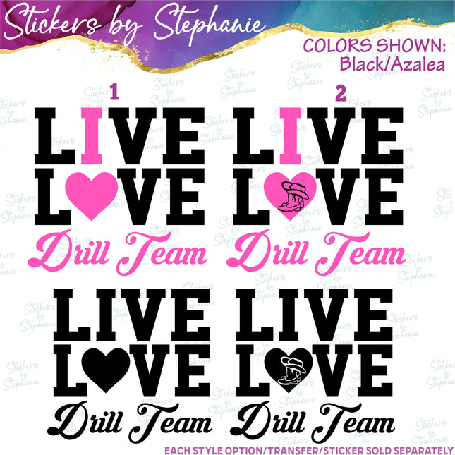 (s03-688) Live Love I Heart Drill Team Iron-On Transfer