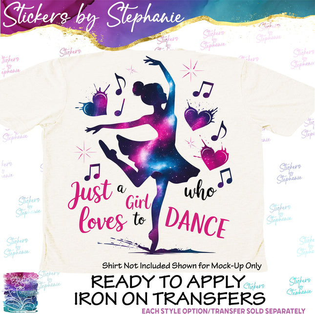 (s04-244) Just a Girl Who Loves to Dance Iron-On Transfer