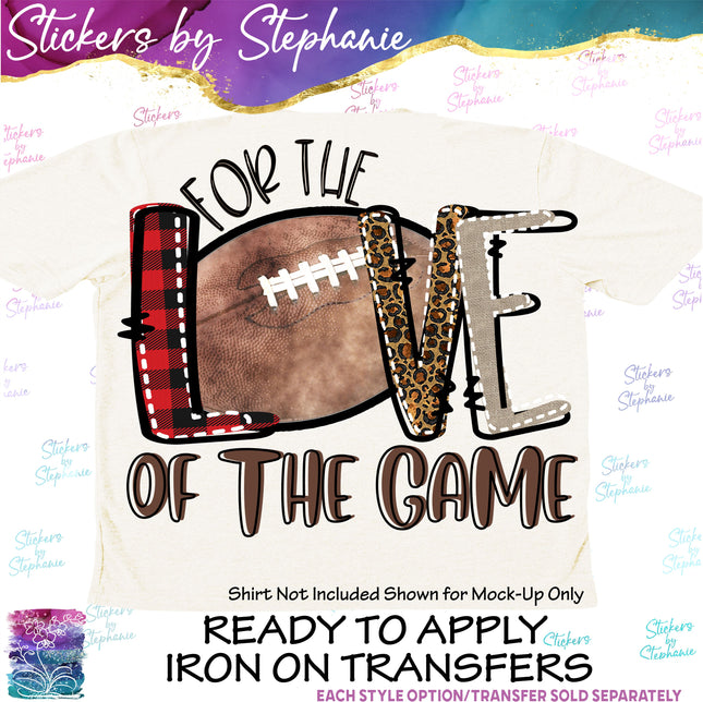 (s04-232) Football For Love of the Game Iron-On Transfer