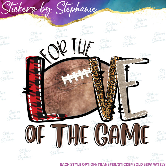 (s04-232) Football For Love of the Game Iron-On Transfer