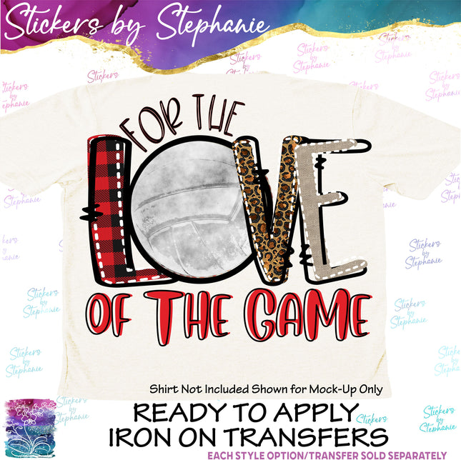 (s04-234) Volleyball For Love of the Game Iron-On Transfer