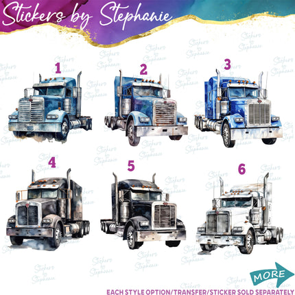 (s02-420) Semi Truck Watercolor Graphic Iron-On Transfer or Sticker