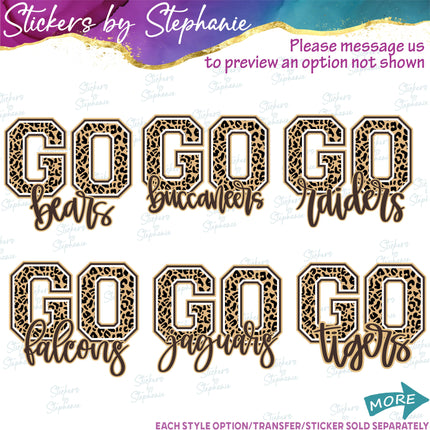 (s06-082) Go Team Name Leopard Print Custom Iron-On Transfer or Sticker