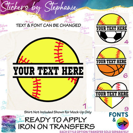 (s06-066) Softball Split Name Text Custom Iron-On Transfer or Sticker