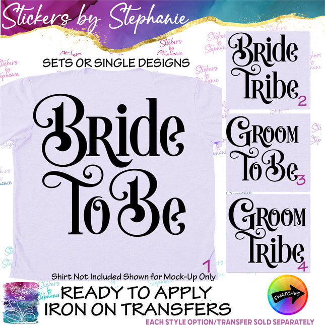 (s03-105) Bride to Be Tribe Groom Iron-On Transfer or Sticker