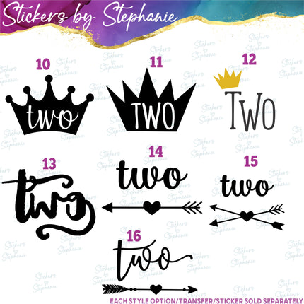 (s03-121) Two Age Birthday Iron-On Transfer or Sticker