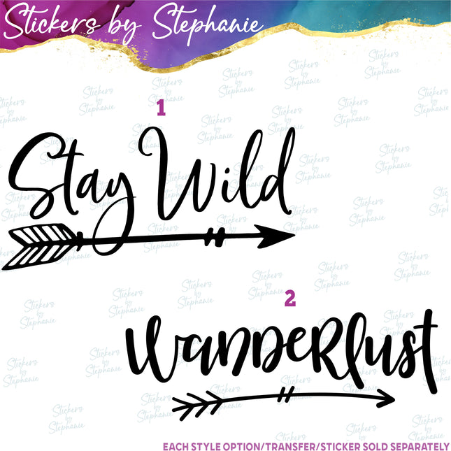 (s03-201) Wanderlust Stay Wild Iron-On Transfer