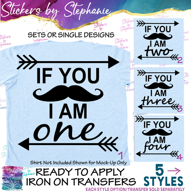(s03-476) If You Mustache I Am One Two Iron-On Transfer or Sticker