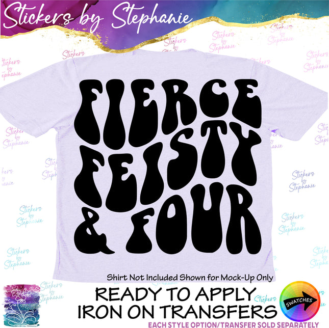 (s03-478) Fierce Feisty & Four Iron-On Transfer