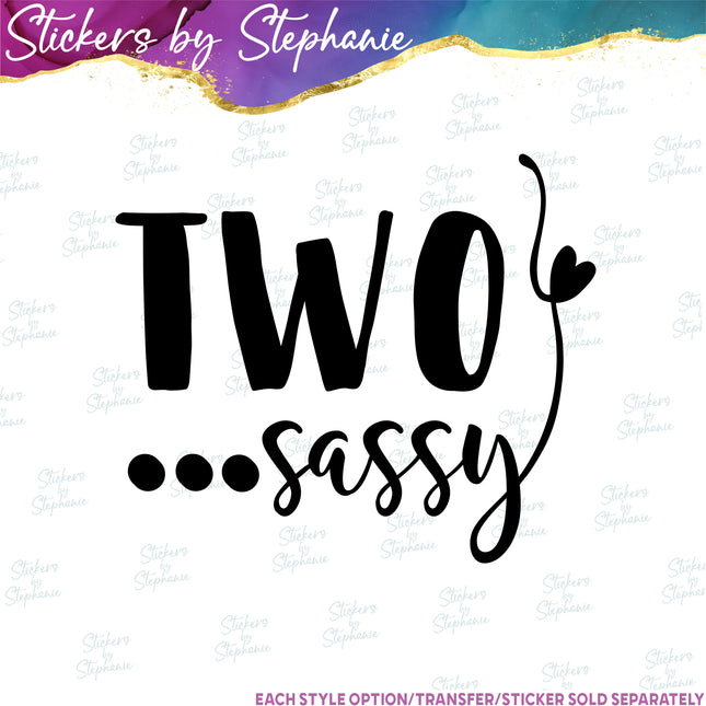 (s03-483) Two Sassy Iron-On Transfer