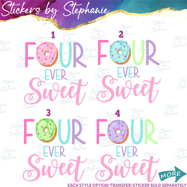 (s04-184) Four Ever Sweet Donut Iron-On Transfer