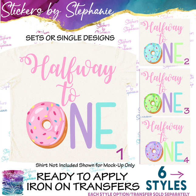 (s04-185) Halfway to One Donut Iron-On Transfer