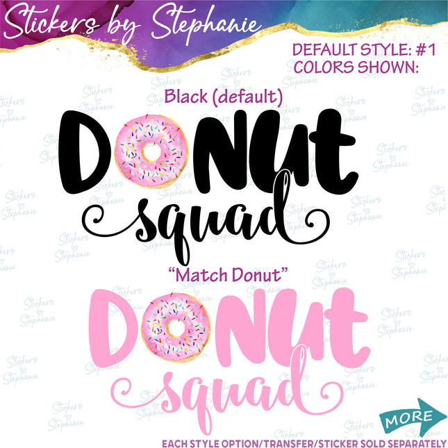 (s04-169) Donut Squad Iron-On Transfer