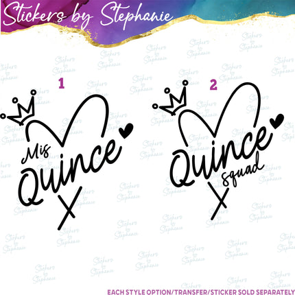 (s03-469) Mis Quince Squad Quinceañera Iron-On Transfer or Sticker