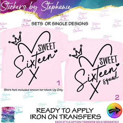(s03-470) Sweet Sixteen Squad Iron-On Transfer or Sticker