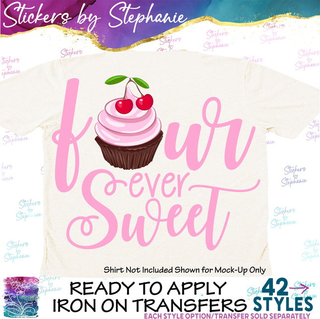(s04-206) Four Ever Sweet Iron-On Transfer
