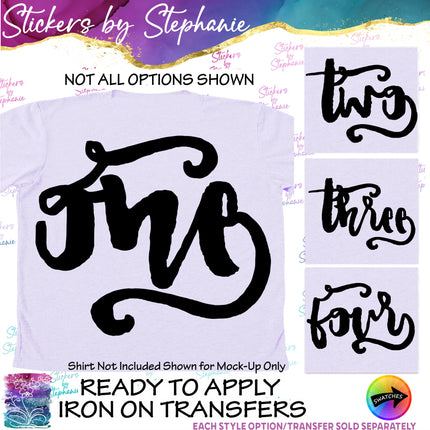 (s03-514) Script Number Age One Two Iron-On Transfer