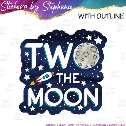 (s04-219) Two the Moon Iron-On Transfer or Sticker